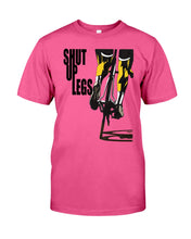 Load image into Gallery viewer, Shut Up Legs Unique Custom Design For Cycling Lovers Guys Tee