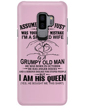 Load image into Gallery viewer, A Spoiled Wife Of An October Grumpy Old Man Birthday Meaningful Gift Phone case