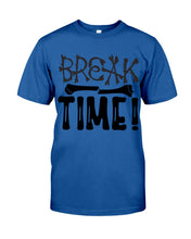 Load image into Gallery viewer, Break Bone Time White Background Gift For Women Guys Tee