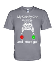 Load image into Gallery viewer, My Side By Side Is Calling And I Must Go Unique Custom Design Guys V-Neck