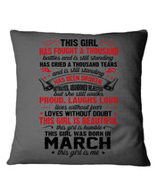 Load image into Gallery viewer, This Girl Has Fought A Thousand This Girl Was Born In March Pillow Cover