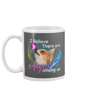 Load image into Gallery viewer, I Believe There Are Angels Among Us Gift For Chihuahua Lovers Mug