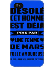 Load image into Gallery viewer, Désolé Cet Homme Est Déjà Pris Par Une Femme De Mars Birthday Gift Phone case