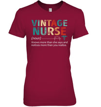 Load image into Gallery viewer, Vintage Nurse Knows More Than She Says And Notices More Than You Realize Ladies Tee