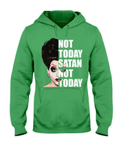 Load image into Gallery viewer, Not Today Satan Not Today Gift For Women Hoodie