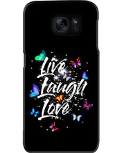 Load image into Gallery viewer, Butterfly Live Laugh Love Gift For Lover Phone case