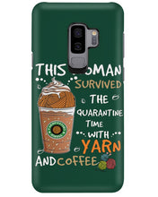 Load image into Gallery viewer, The Quarantine Time With Yarn And Coffee Gift For Women Phone case