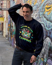 Load image into Gallery viewer, Just A Mother-in-law Who Loves Camping Trending Sweatshirt