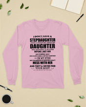Load image into Gallery viewer, I Don't Have A Stepdaughter A Freaking Awesome Daughter Gift For Women Unisex Long Sleeve
