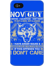 Load image into Gallery viewer, November Guy I Am Not A Hero Not A Legend I Have Anger Issues Birthday Gift Phone case