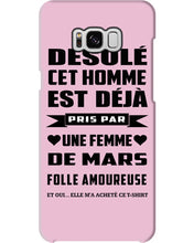 Load image into Gallery viewer, Désolé Cet Homme Est Déjà Pris Par Une Femme De Mars Birthday Gift Phone case