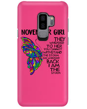 Load image into Gallery viewer, Birthday Gift For November Girl They Whispered To Her You Cannot Withstand The Storm Phone case