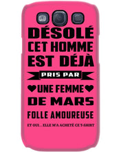 Load image into Gallery viewer, Désolé Cet Homme Est Déjà Pris Par Une Femme De Mars Birthday Gift Phone case