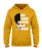 Load image into Gallery viewer, Not Today Satan Not Today Gift For Women Hoodie