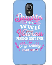 Load image into Gallery viewer, Daughter Of A Veteran Freedom Isn't Free Gift For Daughter Phone case