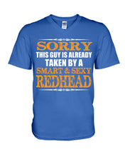 Load image into Gallery viewer, Sorry This Guy Is Already Taken By A Smart And Sexy Redhead Gift For Men Guys V-Neck