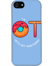 Load image into Gallery viewer, Gift For Occupational Therapist Let's Get Functional Phone case