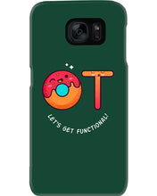 Load image into Gallery viewer, Gift For Occupational Therapist Let's Get Functional Phone case