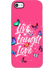 Load image into Gallery viewer, Butterfly Live Laugh Love Gift For Lover Phone case