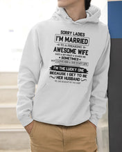Load image into Gallery viewer, I'm The Lucky One Because I Get To Be Her Husband Gift For Husband Hoodie