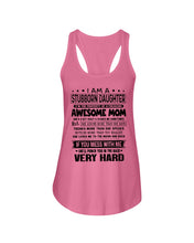 Load image into Gallery viewer, Stubborn Son Of Awesome Mom She'll Punch You Very Hard Ladies Flowy Tank