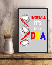 Load image into Gallery viewer, Baseball Be My DNA Gift For Sport Lovers Vertical Poster