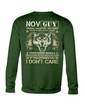 Load image into Gallery viewer, November Guy I Am Not A Hero Not A Legend I Have Anger Issues Birthday Gift Sweatshirt