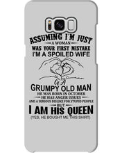 Load image into Gallery viewer, A Spoiled Wife Of An October Grumpy Old Man Birthday Meaningful Gift Phone case