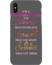 Load image into Gallery viewer, Birthday Gift For November Girl I'm Smarter Than You Think Phone case