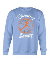 Load image into Gallery viewer, Running Cheaper Than Therapy Gift For Running Lovers Sweatshirt