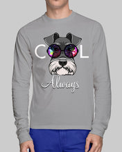Load image into Gallery viewer, Schnauzer Always Cool Gift For Dog Lovers Unisex Long Sleeve