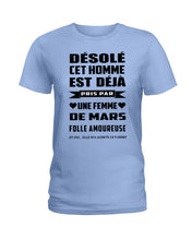 Load image into Gallery viewer, Désolé Cet Homme Est Déjà Pris Par Une Femme De Mars Birthday Gift Ladies Tee