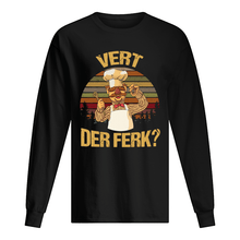 Load image into Gallery viewer, Vert Der Ferk Retro Vintage Gift For Cook Lovers Unisex Long Sleeve