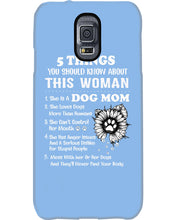 Load image into Gallery viewer, 5 Things You Should Know About This Woman Dog Mom Phone case