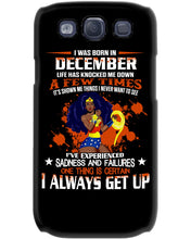 Load image into Gallery viewer, December Superwoman Life Has Knocked Me Down Birthday Meaningful Gift Phone case