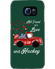 Load image into Gallery viewer, All I Need Are Love And Hockey Gift For Hockey Players Phone case