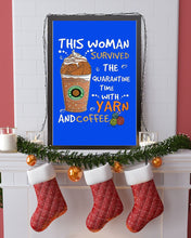 Load image into Gallery viewer, The Quarantine Time With Yarn And Coffee Gift For Women Vertical Poster