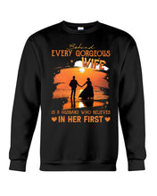 Load image into Gallery viewer, Behind Every Gorgeous Wife Is A Husband Who Believes In Her First Trending Sweatshirt