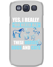 Load image into Gallery viewer, I Do Need All These Horses Dogs And Cats Phone case