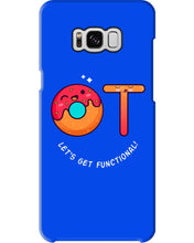 Load image into Gallery viewer, Gift For Occupational Therapist Let's Get Functional Phone case