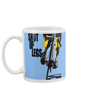Load image into Gallery viewer, Shut Up Legs Unique Custom Design For Cycling Lovers Mug