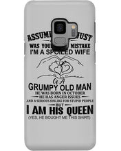 Load image into Gallery viewer, A Spoiled Wife Of An October Grumpy Old Man Birthday Meaningful Gift Phone case