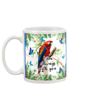 Load image into Gallery viewer, Scarlet Macaw With Butterflies I Am Always With You Gift For Lover Mug