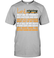 Load image into Gallery viewer, Lord Help Me Be Friendly And Cautions And Kind Gift Guys Tee
