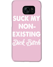 Load image into Gallery viewer, Suck My Non Existing Dick Bitch Gift For Women Phone case