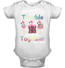 Load image into Gallery viewer, Apparently We're Trouble Pink Flamingo Quilting Together Baby Onesie