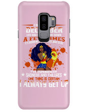 Load image into Gallery viewer, December Superwoman Life Has Knocked Me Down Birthday Meaningful Gift Phone case