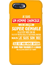 Load image into Gallery viewer, Je Suis Un Homme Chanceux J'ai Line Femme Custom Design Je Suis Son Roi Phone case