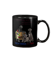 Load image into Gallery viewer, Everything Will Be Just Fine As Long As There Are Great Dane And Wine Gift For Dog Lovers Mug