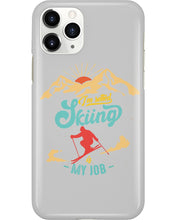 Load image into Gallery viewer, I'm Retired Skiing Is My Job Mountainous Terrain Phone case
